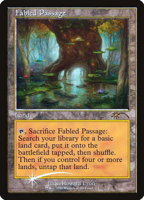 Fabled Passage - FOIL ★ Wizards Play Network 2021 PW21 4 retro frame promo (2021; Howard Lyon; foil-only)
