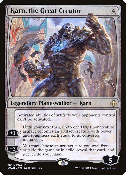 Karn, the Great Creator - War of the Spark WAR 001/264 R (2019; Wisnu Tan)
