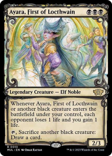 Ayara, First of Locthwain - FOIL ★ March of the Machine: Multiverse Legends 13