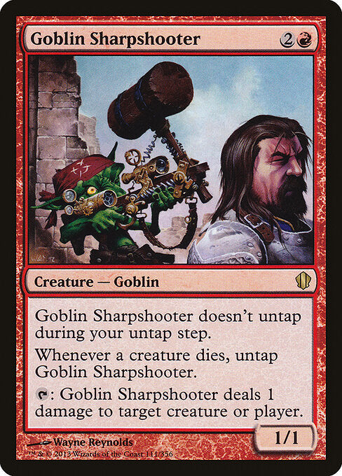 Goblin Sharpshooter - Commander 2013 111/356 (2013; Wayne Reynolds) — no rarity letter printed (pre-2014 collector style)