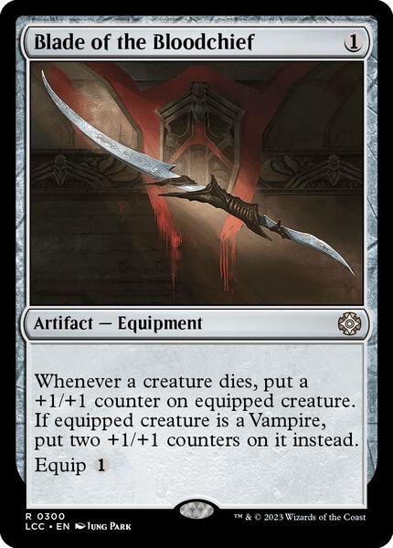 Blade of the Bloodchief - Commander: The Lost Caverns of Ixalan 300