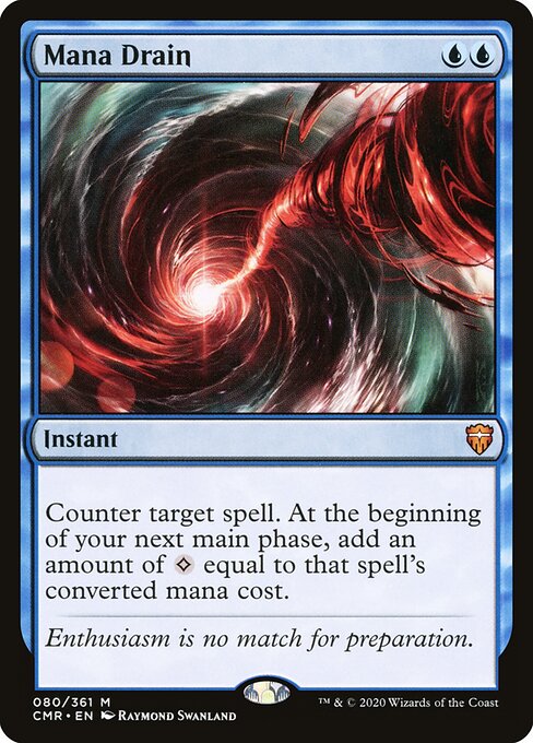 Mana Drain - Commander Legends CMR 080/361 M (2020; Raymond Swanland)